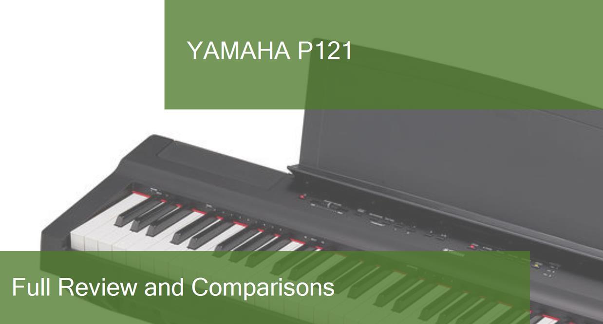 Digital Piano Yamaha P121 Vollständige Rezension. Ist es eine gute Wahl?