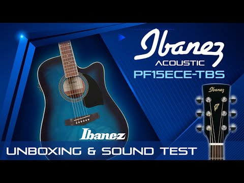 IBANEZ Acoustic Guitar PF15ECE-TBS Unboxing and Quick Sound Test