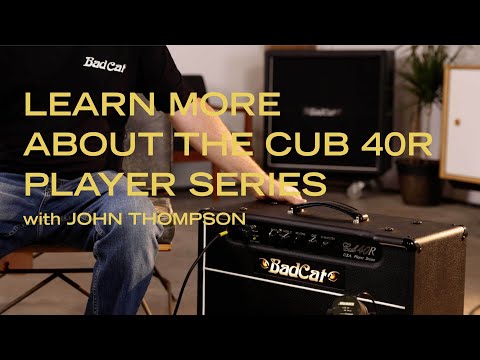 Cub 40R Player Series Walk Through with John Thompson of Bad Cat