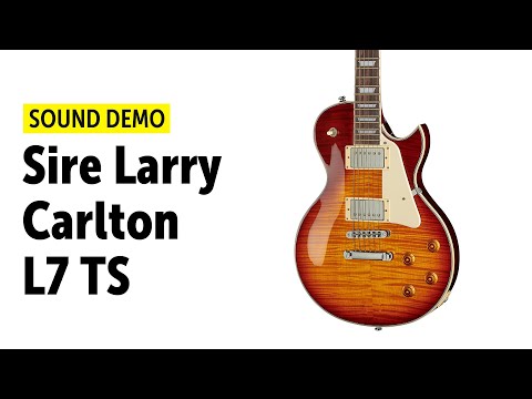 Sire Larry Carlton L7 TS - Sound Demo (no talking)