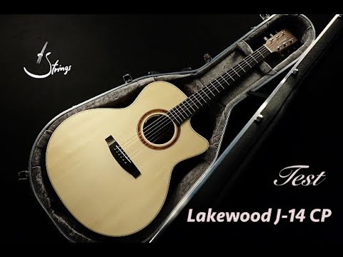 Strings Test - Lakewood J14 CP