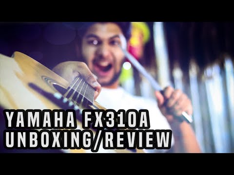 YAMAHA FX310Aii Unboxing/Review | The Acoustic Baniya | My first Unboxing!