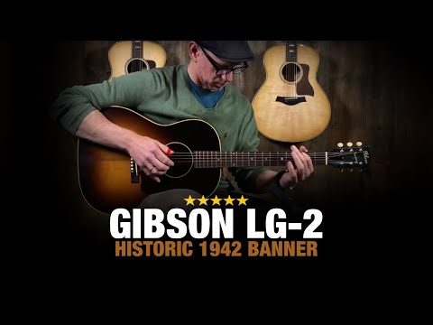 Gibson LG-2 Historic 1942 Banner - How Does it Sound?