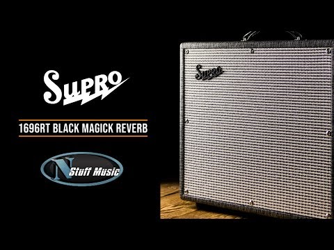 Supro 1696RT Black Magick Reverb Guitar Amp Review