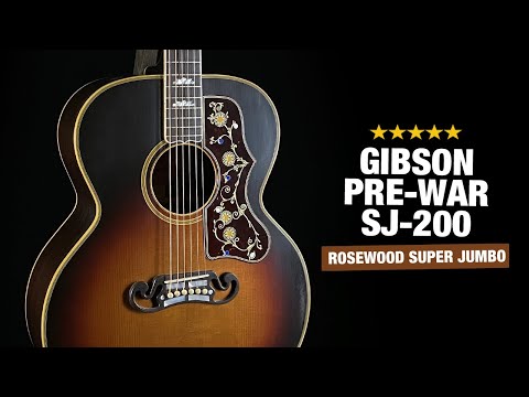 Gibson Pre-War SJ-200 Rosewood - An Exceptional 2020 Reissue