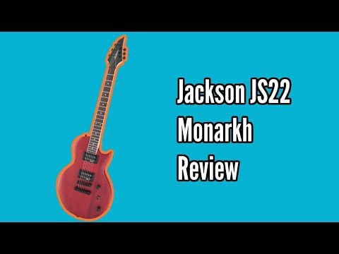 Review of the Jackson JS22 SC Monarkh AH SBlack Electric guitar. Where ...