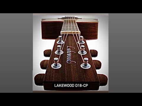 History of Lakewood Guitars and D18-CP Introduction
