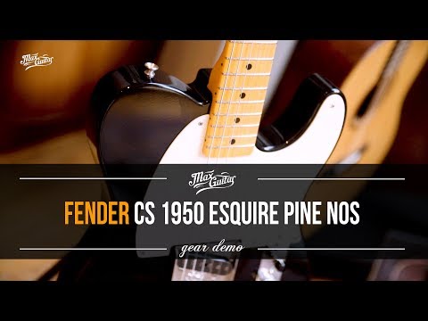 Fender Custom Shop 1950 Esquire Pine NOS demo!