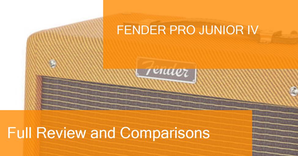 Review of the Fender Pro Junior IV amplifier. Where to buy it?