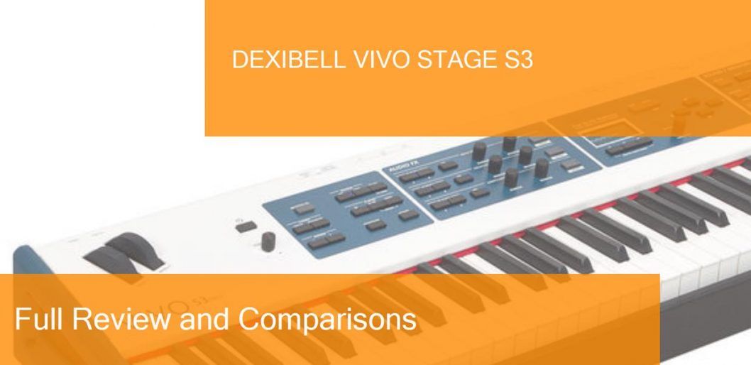 Digital Piano Dexibell Vivo Stage S3 Full Review. Is it a good choice?