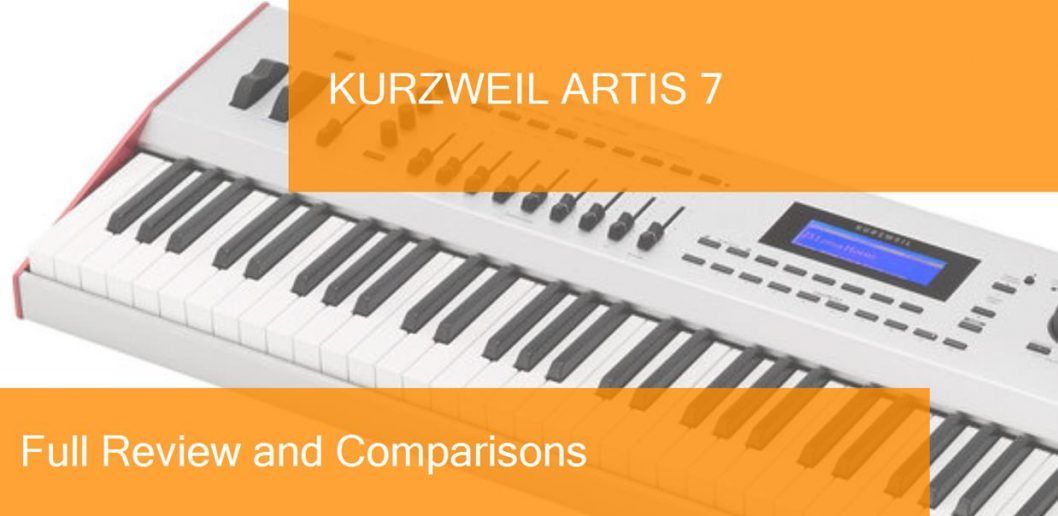 Digital Piano Kurzweil Artis 7 Full Review. Is it a good choice?