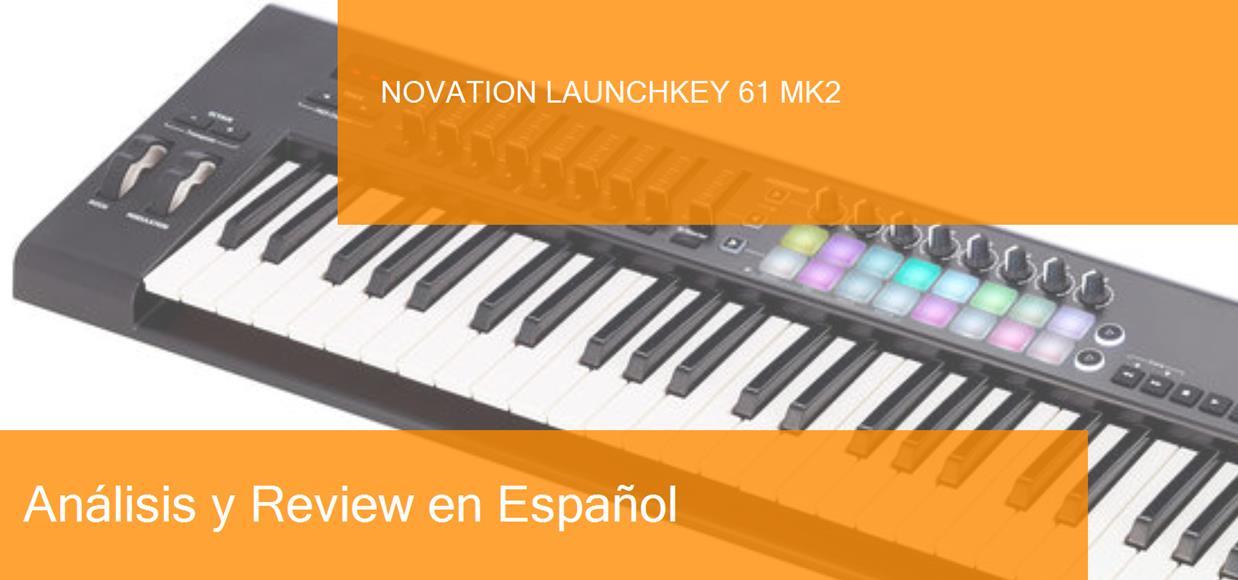 Review MIDI keyboard Novation Launchkey 61 MK2. Where to buy it?