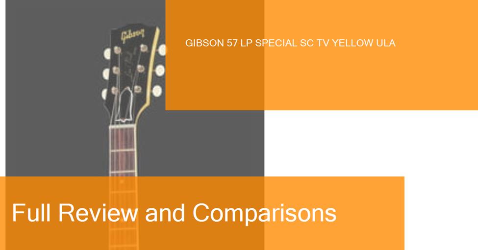 middle-gibson-57-lp-special-sc-tv-yellow-ula-preview-naranja-blanco-ampliada