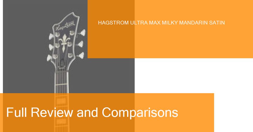 middle-hagstrom-ultra-max-milky-mandarin-satin-preview-naranja-blanco-ampliada