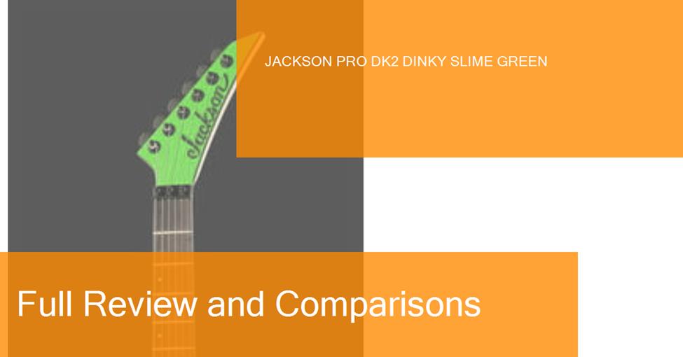 middle-jackson-pro-dk2-dinky-slime-green-preview-naranja-blanco-ampliada