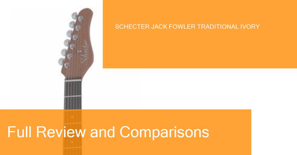 middle-schecter-jack-fowler-traditional-ivory-preview-naranja-blanco-ampliada