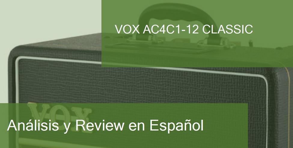 Review y Opinión del Vox AC4C1-12 Classic y Dónde Comprarlo