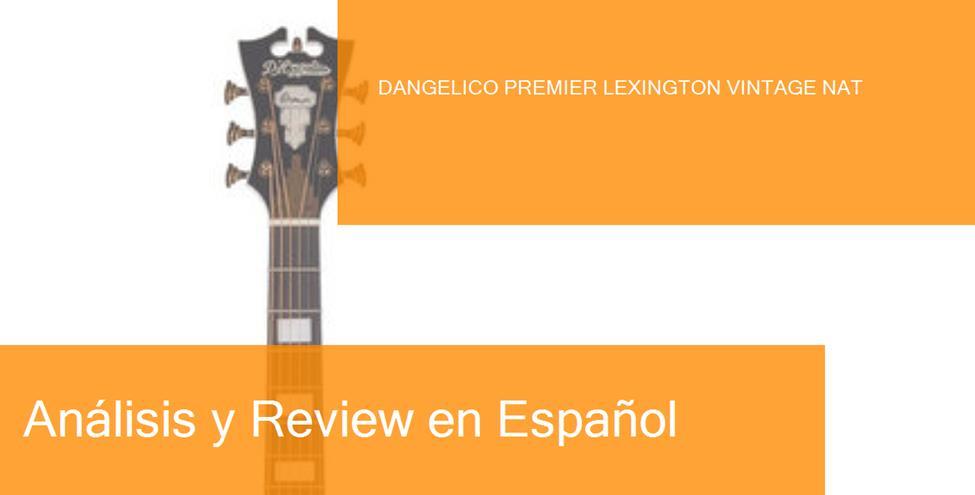 middle-dangelico-premier-lexington-vintage-nat-preview-naranja-blanco-ampliada