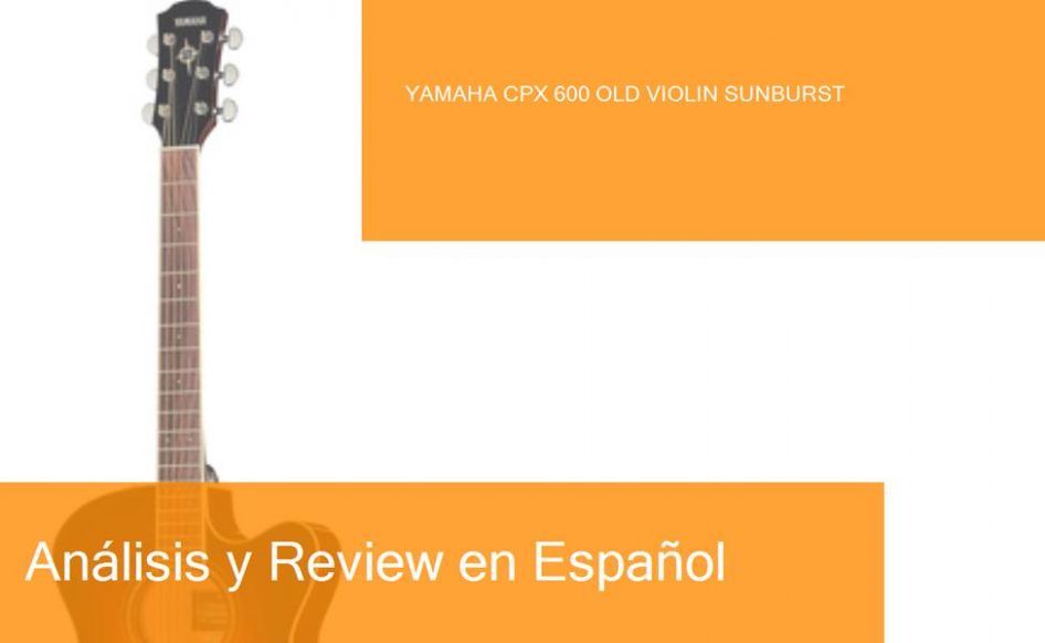 middle-yamaha-cpx-600-old-violin-sunburst-preview-naranja-blanco-ampliada