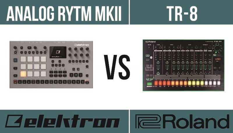 Elektron Analog Rytm MKII vs Roland TR-8