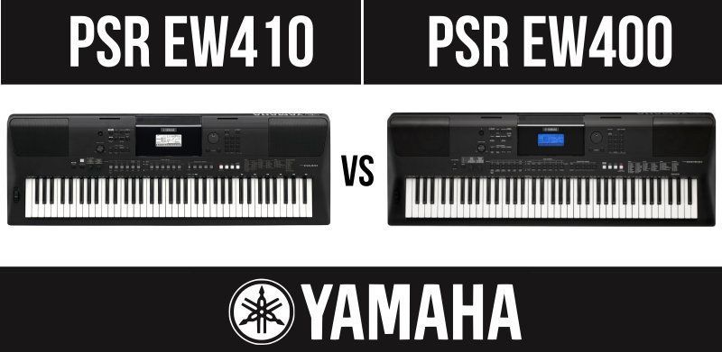 Yamaha PSR EW410 vs Yamaha PSR EW400