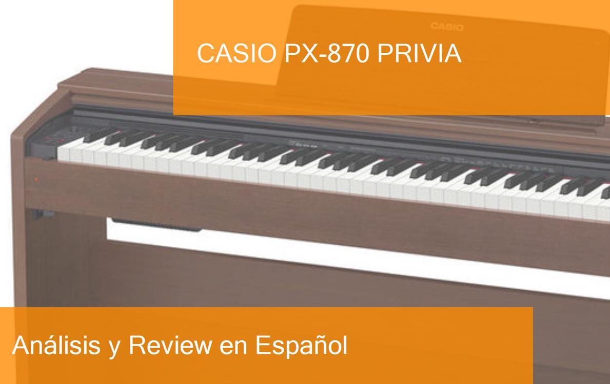 Review Y Opini n Del Casio PX 870 Privia Y D nde Comprarlo
