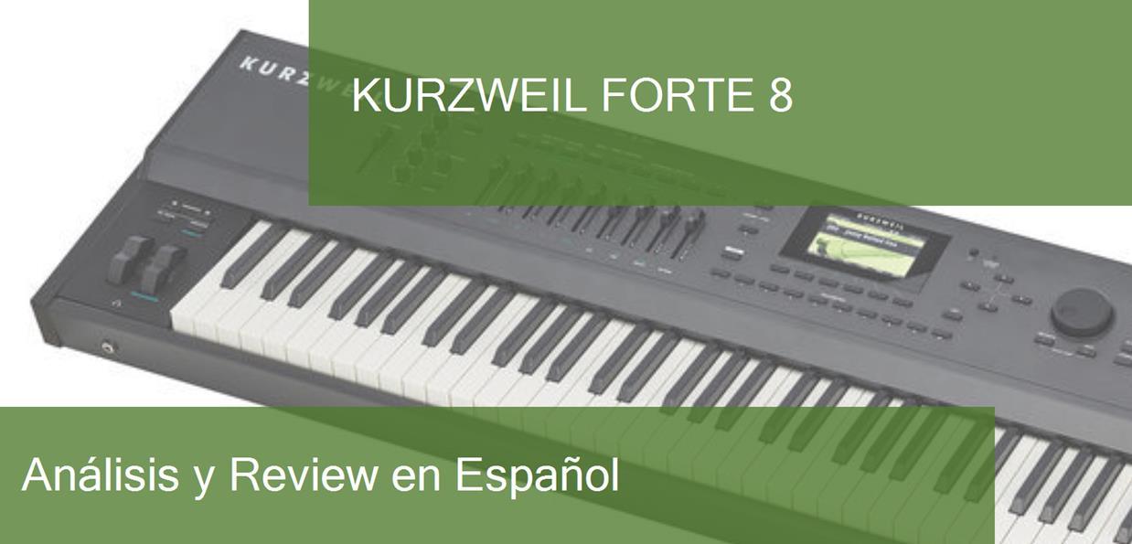 Piano Digital Kurzweil Forte 8 Review Completa. ¿Es una Buena Elección?
